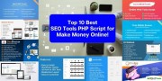 Top 10 Best SEO Tools PHP Script Software for Make Money Online